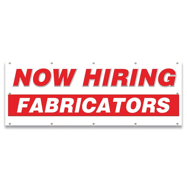 Now Hiring Fabricators Banner Apply Inside Accepting Application Single Sided